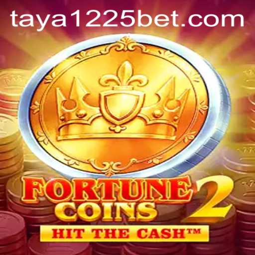 Exploring the Exciting World of FortuneCoins2 with Taya 1225