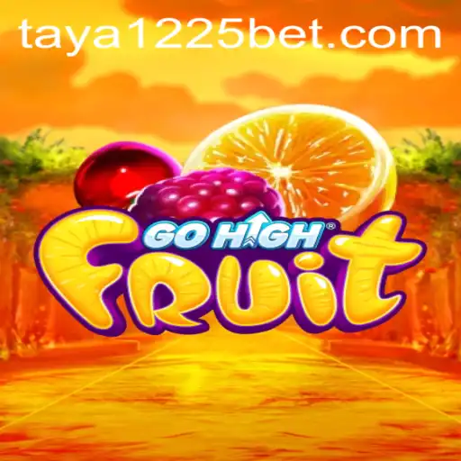 Dive into GoHighFruit: The Exciting World of Fruit Challenges with Taya 1225