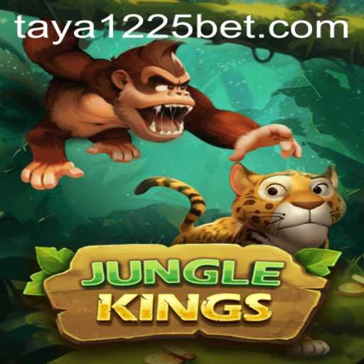 Explore the Thrilling World of JungleKings: A Guide to Taya 1225