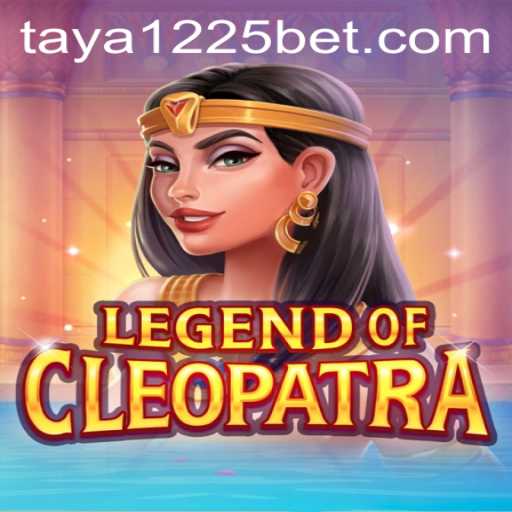 The Mystery of LegendOfCleopatra and the Keyword Taya 1225
