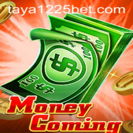 Exploring the Exciting World of MoneyComing and the Intriguing Keyword Taya 1225